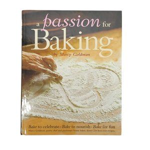 A Passion For Baking Marcy Goldman Cookbook Hardcover 220 Recipes Oxmoor House